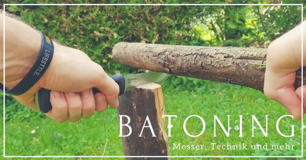 Was ist Batoning? Messer, Technik und die 7 häufigsten Fehler