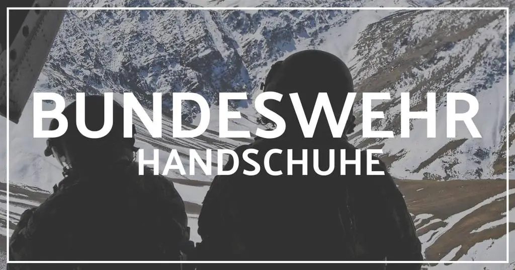 Original Bundeswehr Handschuhe für den Winter Test
