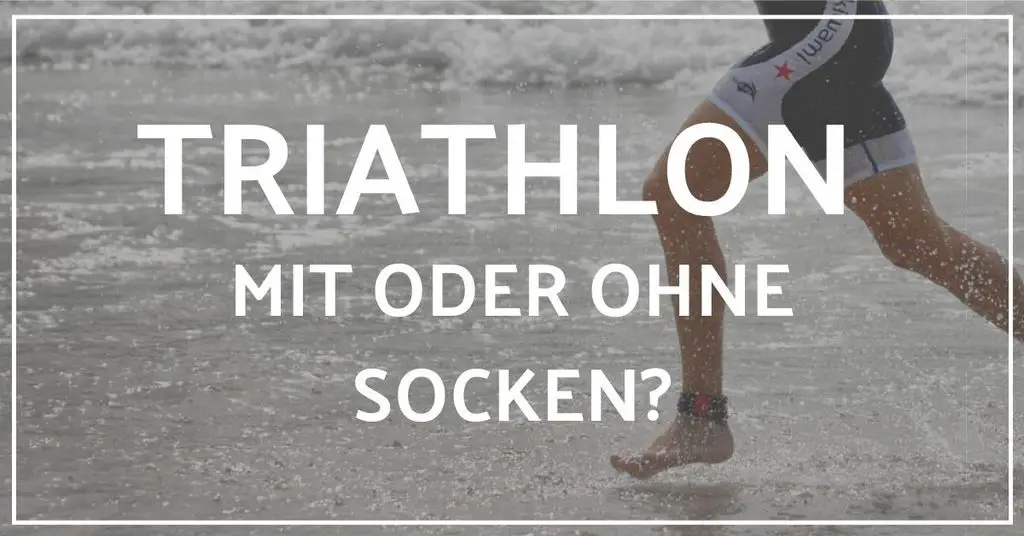 Beim Triathlon Socken tragen oder nicht