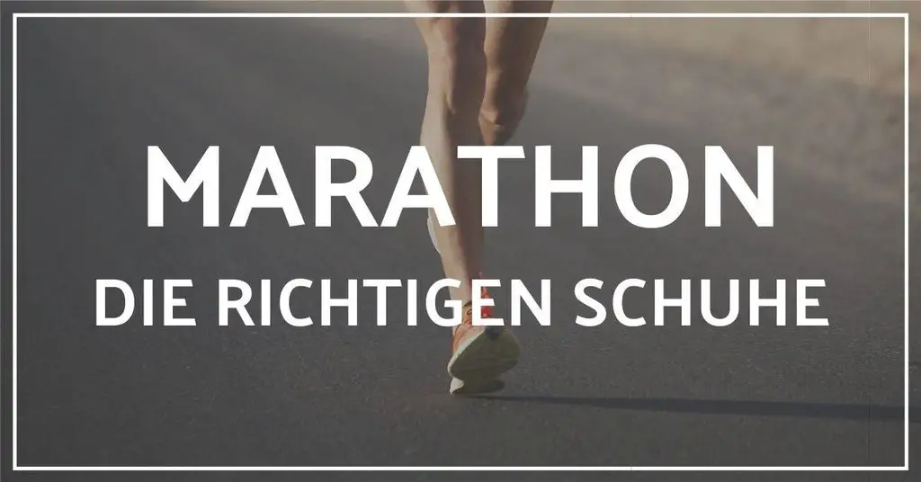 Welche Schuhe sind für Marathon geeignet