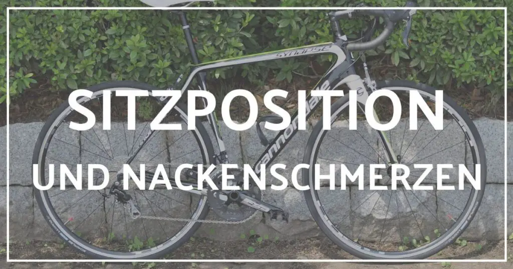 Sitzposition Fahrrad Nackenschmerzen