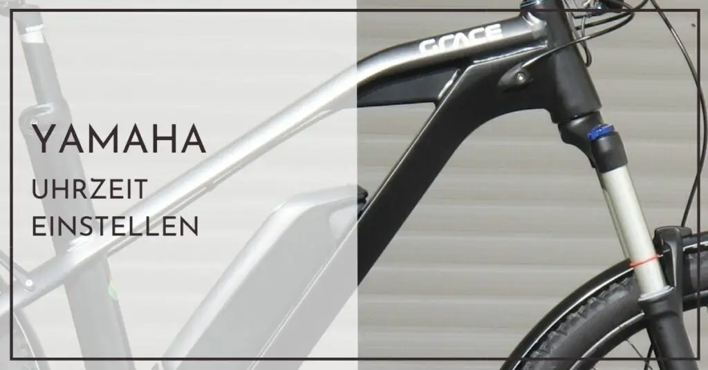 Yamaha E-Bike Display Uhrzeit einstellen - Schnellhilfe für Neulinge