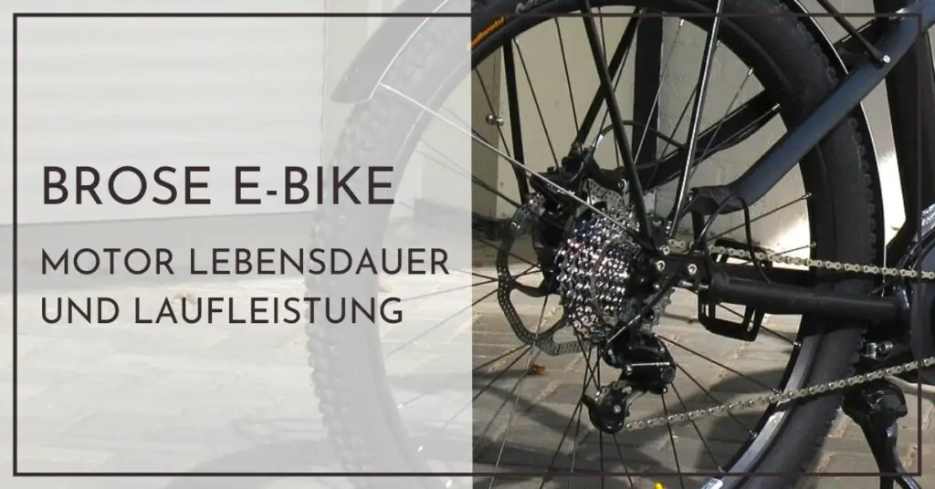 Brose E-Bike Motor Lebensdauer und Laufleistung - Aktuelle Statistiken